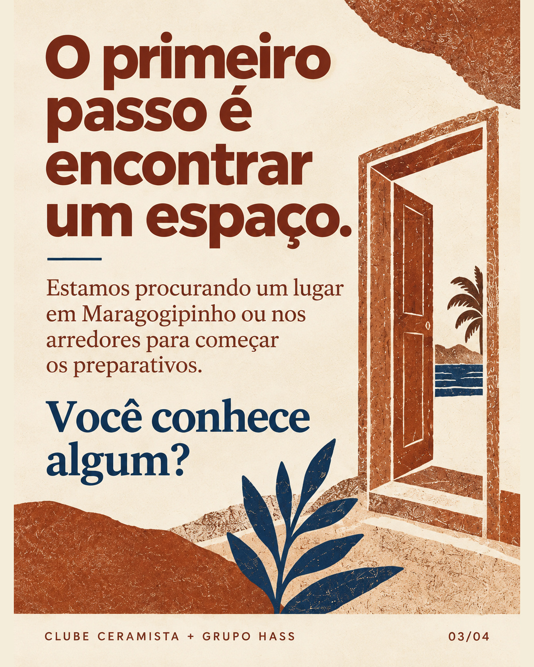 Estamos procurando um espaço em Maragogipinho ou nos arredores. Você conhece algum?